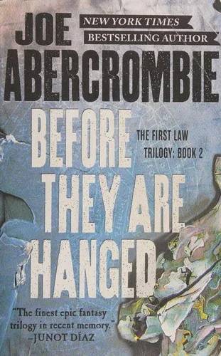 Couverture de The First Law 02 - Before They Are Hanged, Joe Abercrombie