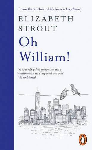 Cover of Oh William!: From the Author of My Name Is Lucy Barton by Elizabeth Strout, Núria Busquet Molist