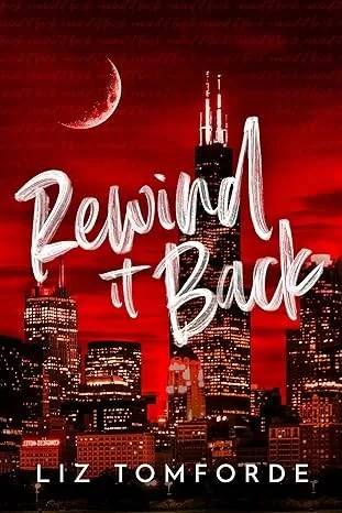 Couverture de Rewind it back, Liz Tomforde