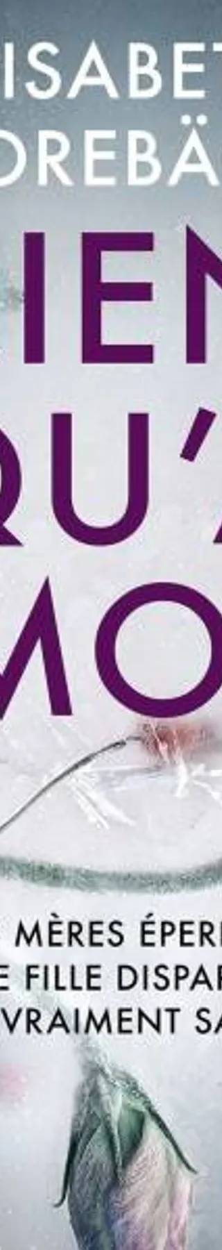 Couverture de « Rien qu'à moi », Elisabeth Norebäck, Karine Forestier, Magdalena Wasiczek