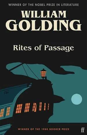 Cover of Rites of Passage To the Ends of the Earth Series, Book 1 by William Golding, Robert McCrum, Annie Proulx, Fernando Santos Fontenla