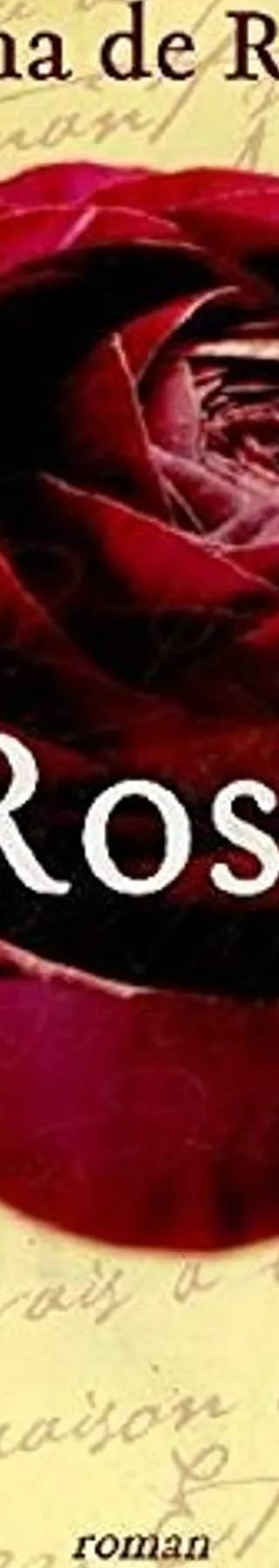 Couverture de Rose, Tatiana de Rosnay