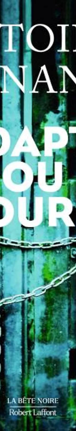 Couverture de S'adapter ou mourir, Antoine Renand
