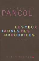 Couverture de Les yeux jaunes des crocodiles, Katherine Pancol