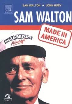 Cover of Sam Walton - Made In America (em Portuguese Do Brasil) by Sam Walton, John Huey