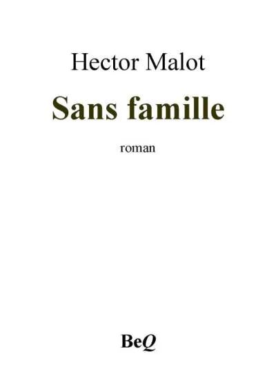 Couverture de Sans famille, Hector Malot