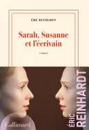 Couverture de Sarah, Susanne et l'écrivain, Éric Reinhardt