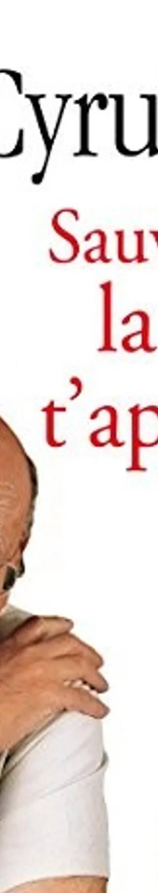 Couverture de Sauve-toi, la vie t'appelle, Boris Cyrulnik