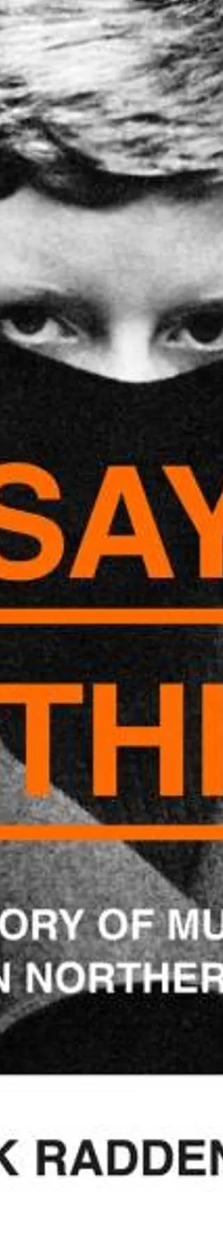 Cover of Say Nothing by Patrick Radden Keefe