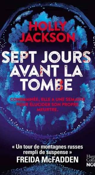 Couverture de Sept jours avant la tombe, Holly Jackson