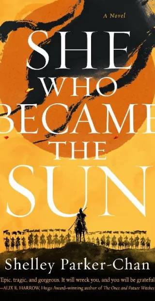 Cover of She Who Became the Sun by Shelley Parker-Chan
