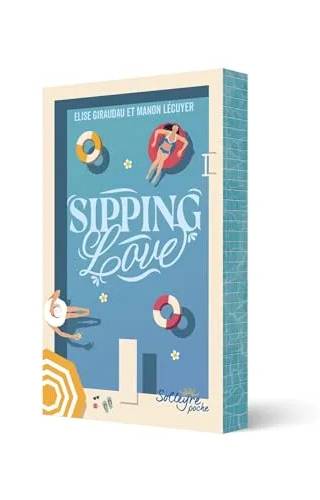 Couverture de Sipping love, Manon Lecuyer, Elise Giraudau