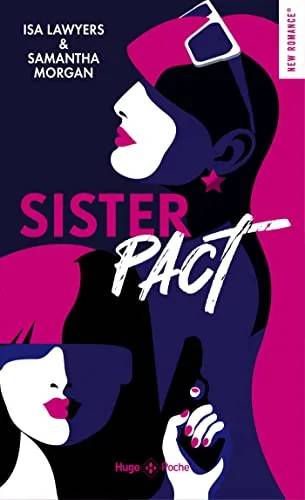 Couverture de Sister Pact, Samantha Morgan & Isa Lawyers
