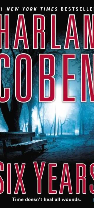 Couverture de « Six Years », Harlan Coben