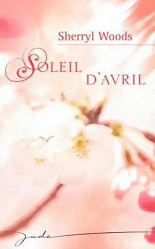 Couverture de Soleil d’Avril, Sherryl Woods