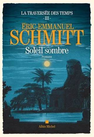 Couverture de Soleil sombre, Eric-Emmanuel Schmitt