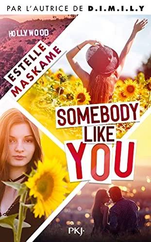 Couverture de Somebody Like You - tome 01, Estelle Maskame, Maud Ortalda