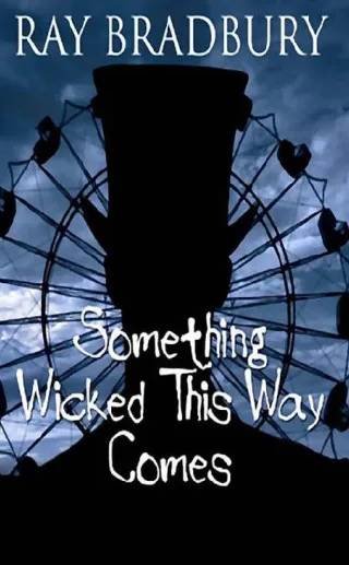 Couverture de Something Wicked This Way Comes, Ray Bradbury