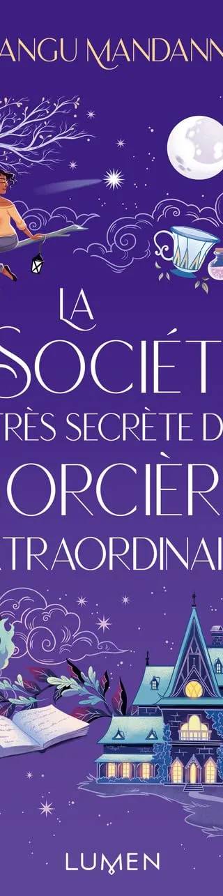 Couverture de La Société très secrète des sorcières extraordinaires, Sangu Mandanna