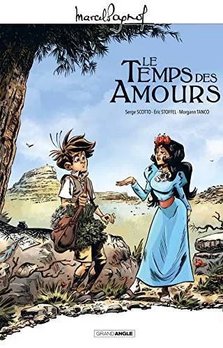 Couverture de Souvenirs d’enfance IV - LE TEMPS DES AMOURS, Marcel Pagnol