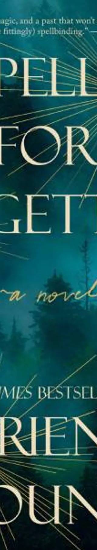 Cover of Spells for Forgetting by Adrienne Young