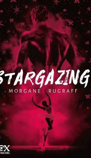 Couverture de Stargazing, Morgane Rugraff