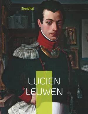 Couverture de Lucien Leuwen, Stendhal