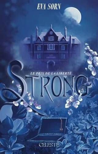 Couverture de Strong T2 : Le prix de la liberté, Eva Sorn