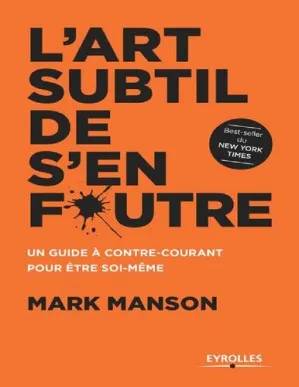 Couverture de L'art subtil de s'en foutre, Mark Manson