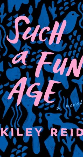 Cover of Such a fun age by Kiley Reid