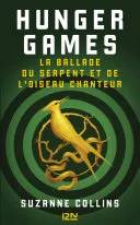 Couverture de « Hunger Games : La Ballade du serpent et de l'oiseau chanteur », Suzanne Collins