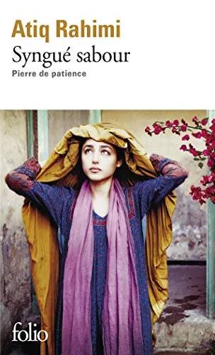 Couverture de Syngué sabour Pierre de patience, Atiq Rahimi