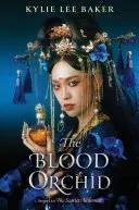 Cover of The Blood Orchid by Kylie Lee Baker