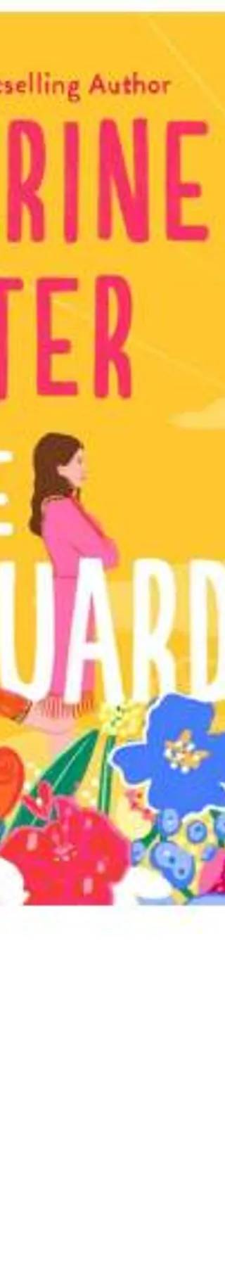 Cover of The Bodyguard by Katherine Center