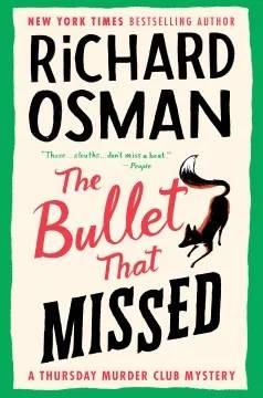 Couverture de The Bullet That Missed: (The Thursday Murder Club 3), Richard Osman