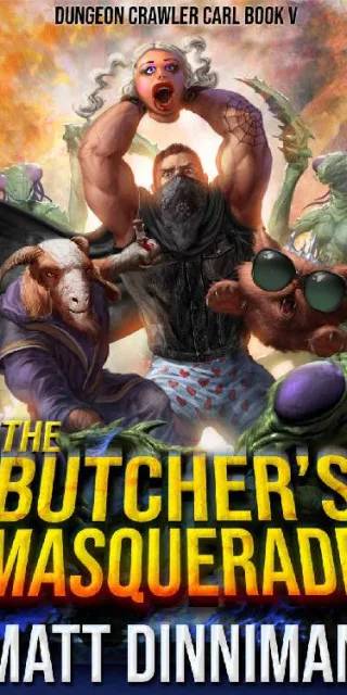 Cover of The Butcher's Masquerade: Dungeon Crawler Carl (Book 5) by Matt Dinniman