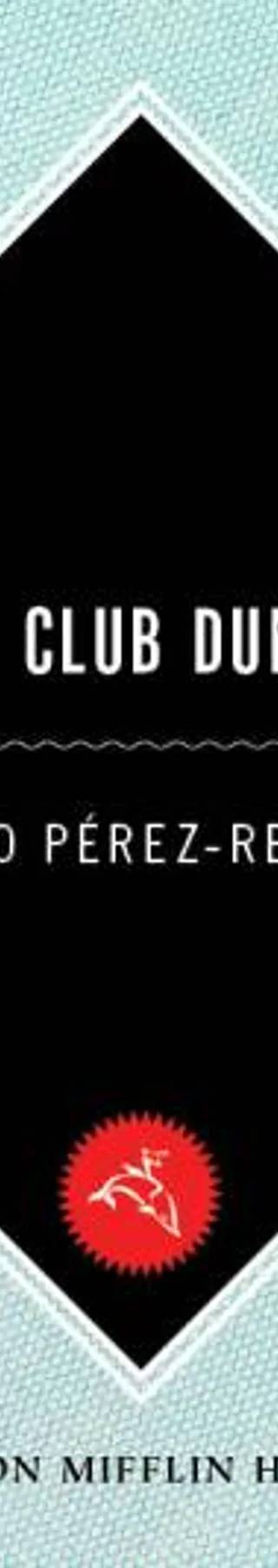 Cover of The Club Dumas by Arturo Perez-Reverte