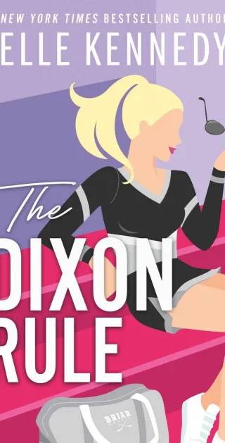 Couverture de The Dixon Rule, Elle Kennedy