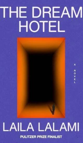 Cover of The Dream Hotel by Laila Lalami