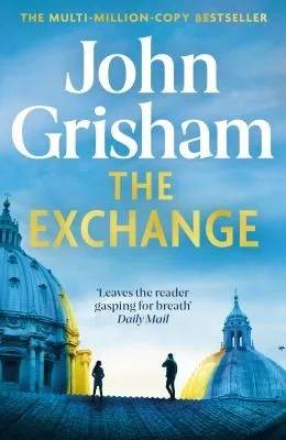 Cover of The Exchange: After The Firm by John Grisham