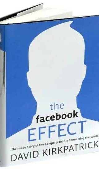 Couverture de The Facebook effect : the inside story of the company that is connecting the world, David Kirkpatrick