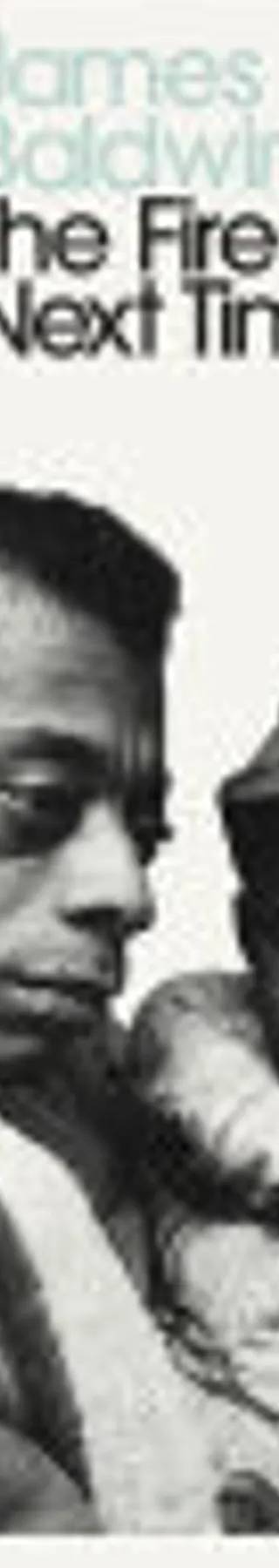 Cover of The Fire Next Time by James Baldwin