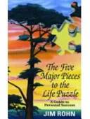 Cover of The five major pieces to the life puzzle : a guide to personal success by E. James Rohn