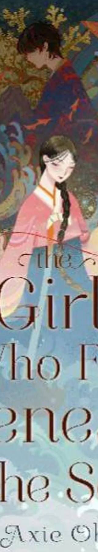 Couverture de The Girl Who Fell Beneath the Sea, Axie Oh