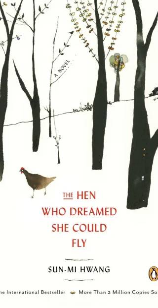 Cover of The Hen Who Dreamed She Could Fly by Sun-mi Hwang