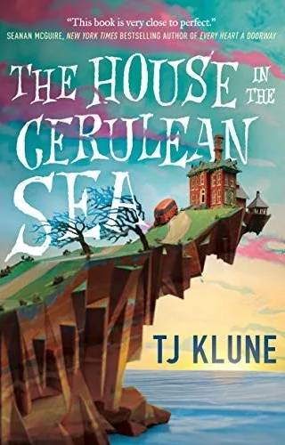 Couverture de The House in the Cerulean Sea, T.J. Klune