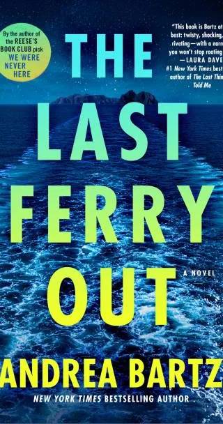 Cover of The Last Ferry Out by Andrea Bartz