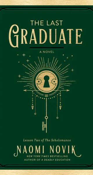 Cover of The Last Graduate by Naomi Novik
