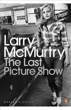 Cover of The Last Picture Show The Last Picture Show Series, Book 1 by Larry McMurtry