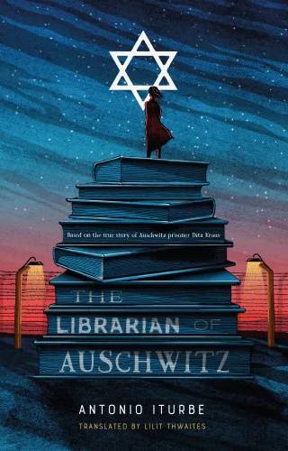 Couverture de The Librarian of Auschwitz, Antonio Iturbe